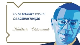 Pensadores da Administração Idalberto Chiavenato [upl. by Judith944]