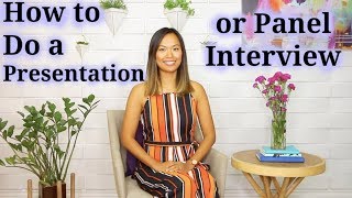 How to Do a Presentation or Panel Interview [upl. by Couq546]