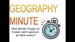 How did the Tropics of Cancer and Capricorn get their names [upl. by Hsihsa]