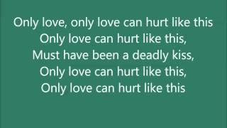 Only Love Can Hurt Like This  Paloma Faith  Lyrics [upl. by Bernat]