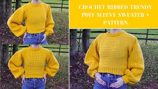 How To Crochet A Trendy Puff Sleeve Sweater  DIY Tutorial amp Pattern  Beginner [upl. by Norok436]