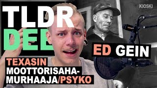 Ed Gein  TLDRDEEP [upl. by Eynahpets]