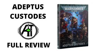 Codex Adeptus Custodes  Full Rules Review [upl. by Ahsayn]