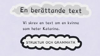 Berättande text  struktur [upl. by Ettenhoj]