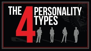 The Four Personality Types and How to Deal with Them [upl. by Asial116]