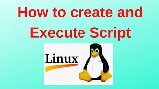 How to create and execute Linux scripts with examples [upl. by Norbert373]