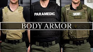 Body Armor Basics  Recommendations [upl. by Ehrman]