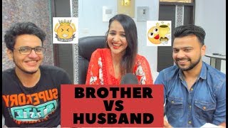 Brother VS Husband  Who Knows Me Better  Wanderers Hub [upl. by Eimmak]