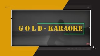 GOLD  KARAOKE VERSION Spandau Ballet [upl. by Christabel237]