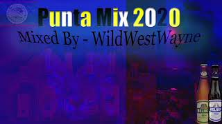 Punta Mix 2020  WildWestWayne [upl. by Dhruv]