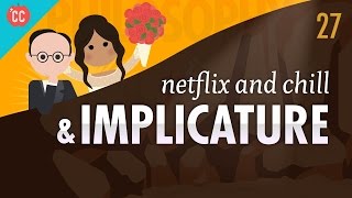 Netflix amp Chill Crash Course Philosophy 27 [upl. by Pinckney42]