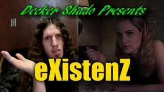 eXistenZ Review by Decker Shado [upl. by Anirpas]