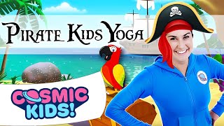 Pirate Kids Yoga  Cosmic Kids [upl. by Enelegna]