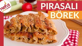 ÇOK LEZZETLİ Pırasalı Börek Tarifi Hazır Yufkadan Çok Pratik [upl. by Laughton]