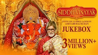 Amitabh Bachchan  Om Gan Ganpataye Namo Namah  Siddhivinayak Aarti [upl. by Desiree]