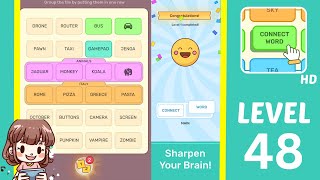 Connect Word Level 48 Answers Walkthrough [upl. by Wadell502]