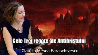 Cele Trei Regate Ale Antihristului [upl. by Yks]