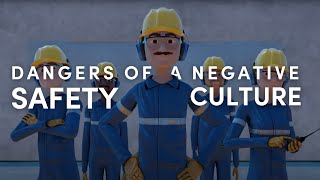 Dangers of a Negative Safety Culture [upl. by Novah]