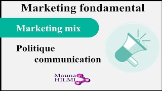 Marketing mix Politique de communication [upl. by Enrika]