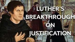 Luthers Reformation Breakthrough [upl. by Merriman]