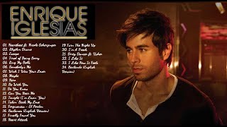 Enrique Iglesias  Mix of GREATEST ENGLISH HITS since 1999 24 songs in 30 minutes  Grandes éxitos [upl. by Haridan18]