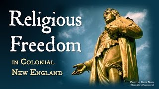 Religious Freedom in Colonial New England APUSH [upl. by Adler]