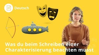 Charakterisierung schreiben Das musst du beachten  Deutsch  Learnattack [upl. by Suirtemid]