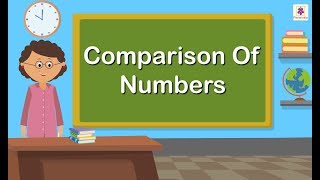 Comparison Of Numbers  Mathematics Grade 5  Periwinkle [upl. by Iain858]