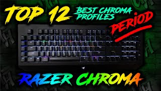 Best 12 Chroma Profiles PERIOD  Razer Synapse 3 [upl. by Kellyann35]