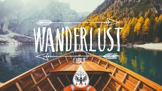 Wanderlust 🌲  An IndieFolkPop Playlist  Vol II [upl. by Adallard458]