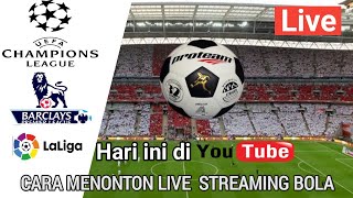 Cara menonton live streaming bola malam ini di YouTube [upl. by Caritta]