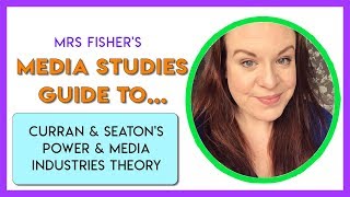 Media Studies  Curran amp Seatons Theory  Simple Guide For Students amp Teachers [upl. by Eardnaed]