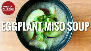 HOW TO MAKE EGGPLANT MISO SOUP [upl. by Etteniuq605]