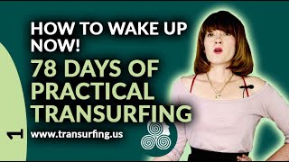 78 Days of Practical Reality Transurfing by Vadim Zeland Day 1 How To Wake Up Now [upl. by Lunette]