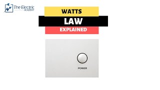 WATTS LAW EXPLAINED [upl. by Neumeyer]