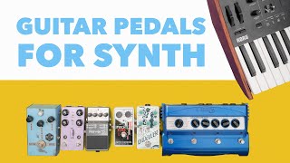 How to Use Guitar Pedals for Synth [upl. by Follmer]