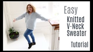 The Easiest VNeck knitted sweater [upl. by Jerrie]