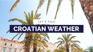 Weather In Croatia [upl. by Zashin479]