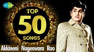 TOP 50 Songs of ANR  Ghantasala  Akkineni Nageswara Rao  One Stop Jukebox  Telugu  HD Songs [upl. by Leumel841]