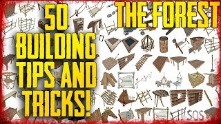 50 BUILDING TIPS amp TRICKS IN 17 MINUTES  The Forest v106 [upl. by Aidnis667]