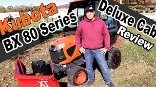 Kubota BX 80 series deluxe cab review [upl. by Atalee]