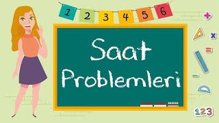 2 Sınıf  Saat Problemleri [upl. by Nahaj]