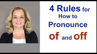 4 Rules for How to Pronounce quotOFquot and quotOFFquot [upl. by Ajin350]