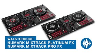 Numark Mixtrack Platinum FX amp Mixtrack Pro FX  Walkthrough amp Tutorial [upl. by Shirl196]