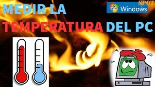 Medir la temperatura de tu CPU o PC y saber la normal [upl. by Juback]