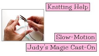 Knitting Help  Slow Motion Judys Magic CastOn [upl. by Solana]