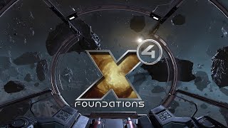 X4 Foundations Gameplay Official [upl. by Leavelle]