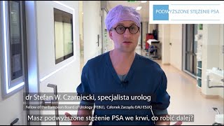 PodwyzÌ‡szone steÌ¨zÌ‡enie PSA  co dalej [upl. by Ytsirhc]