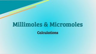 Millimole amp Micromoles  Calculations  PEBC Evaluating Exam  PEBCprep with San [upl. by Aynas]