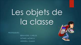 Les objets de la classe [upl. by Tonneson]